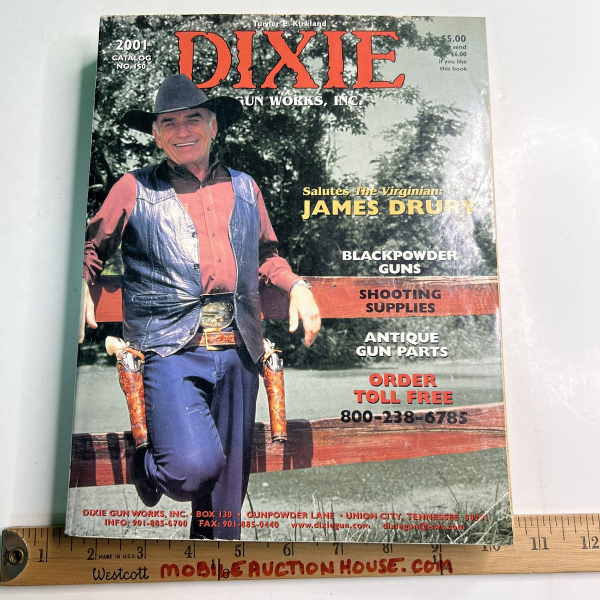 Dixie Gun Works Catalog 2001 Catalog No. 150 Illustrated James Drury