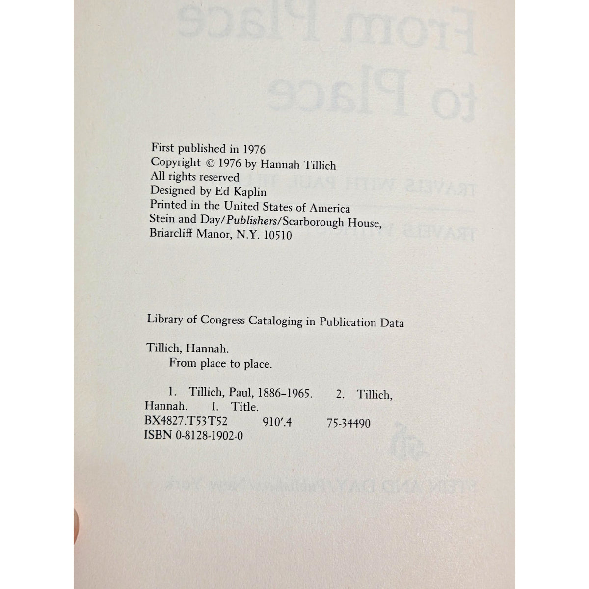 Hannah Tillich - From Place to Place - 1st Edition 1976 Paul Tillich Memoir