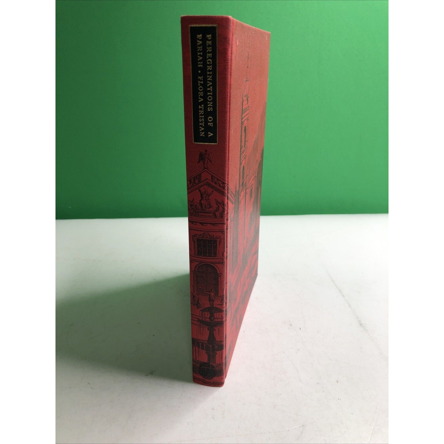 Peregrinations of a Pariah by Flora Tristan Folio Society Ed 1986 HC Illustrated