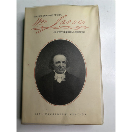 The Life and Times of Hon. William Jarvis of Weathersfield, Vermont 1991 CUTTS