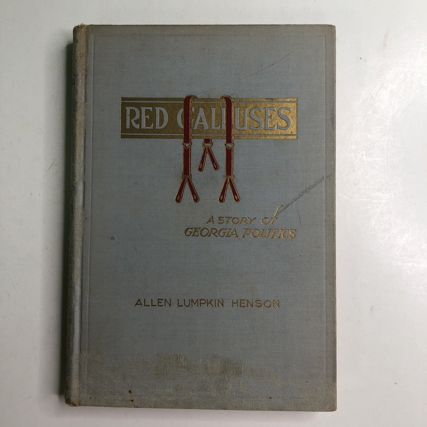 1945 Red Galluses Georgia Politics SIGNED First Edition Allen Lumpkin Henson
