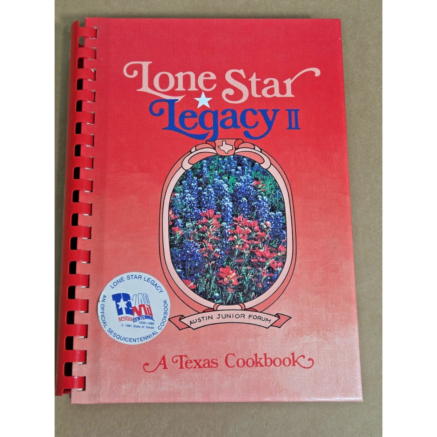 Vintage 1985 Lone Star Legacy II Cookbook Austin Junior Forum 1st Print Texas TX