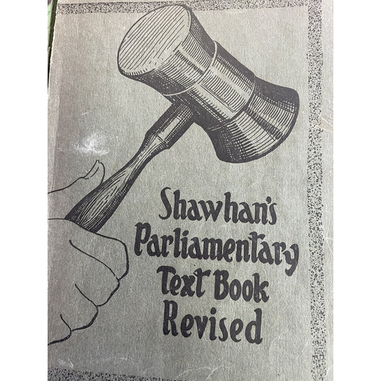 Shawhan’s Parliamentary Textbook Revised - Third Edition 1933 PB Law