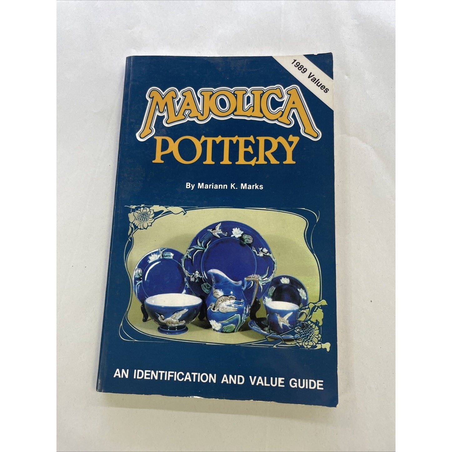 Majolica Pottery : Identification and Value Guide by Mariann K. Marks PB 1989