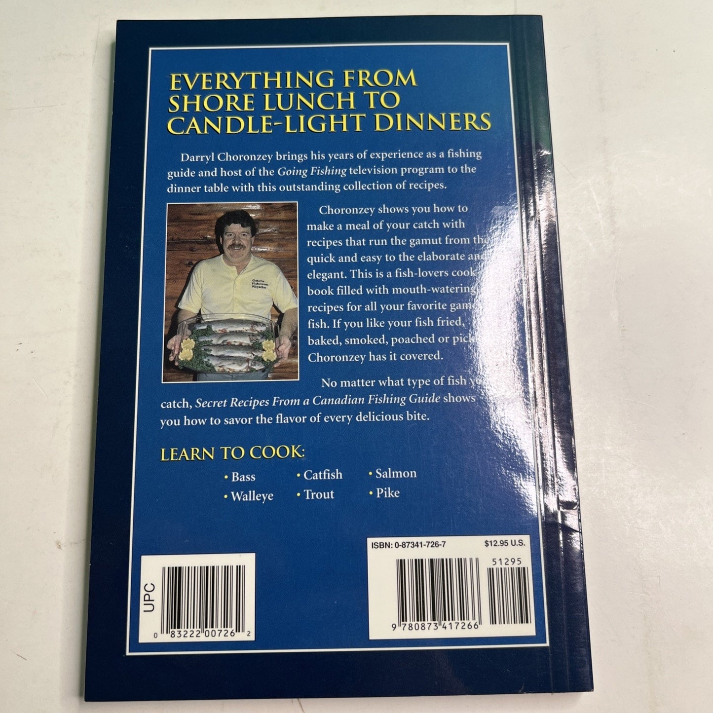 Secret Recipes from a Canadian Fishing Guide by Darryl Choronzey 1998 PB