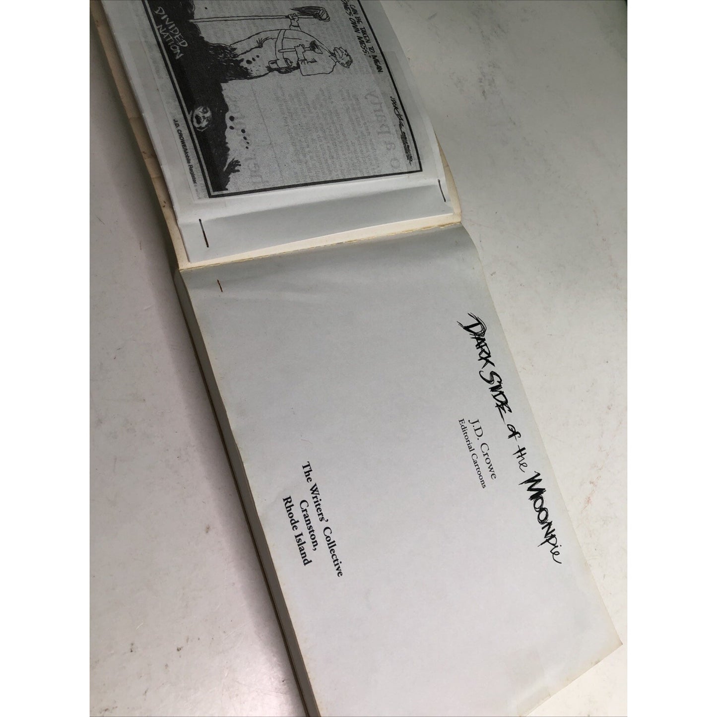 DARK SIDE OF THE MOONPIE BY J.D. CROWE SOFTCOVER EDITORIAL CARTOONS 2003 Altered