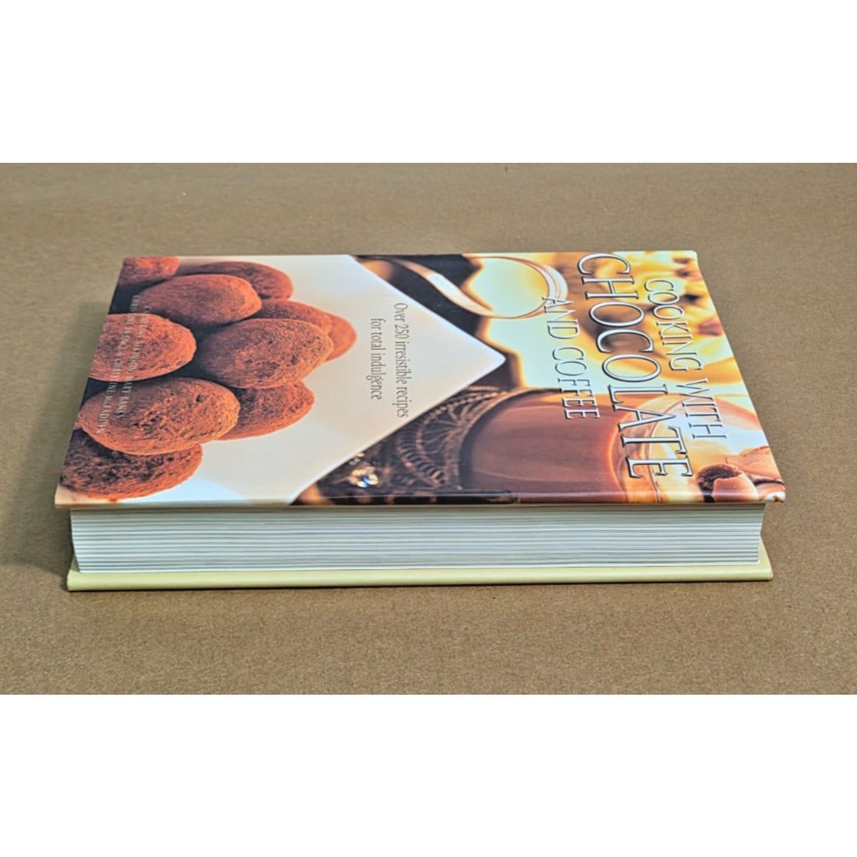 Cooking with Chocolate and Coffee Cookbook - 250+ Recipes Hardcover 2005