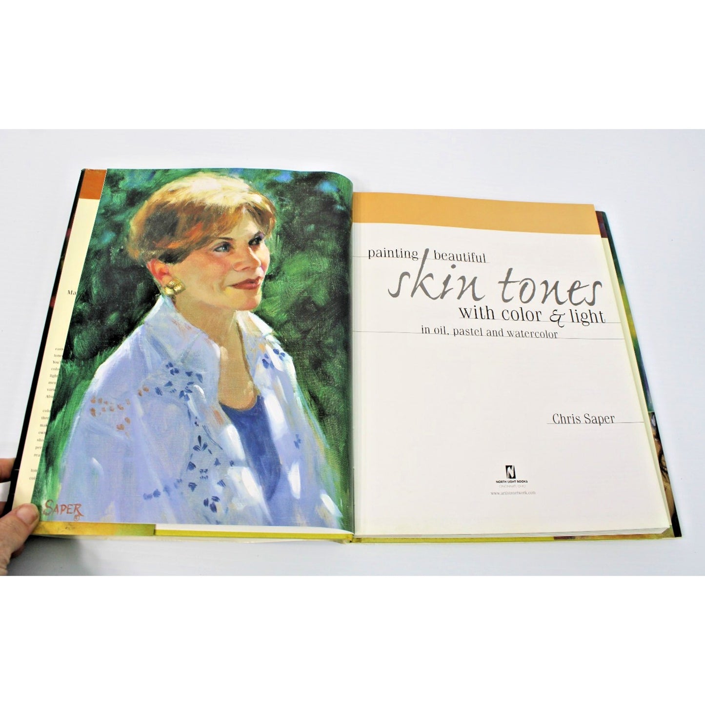 Painting Beautiful Skin Tones with Color & Light- Chris Saper, 2001 HC/ DJ NF