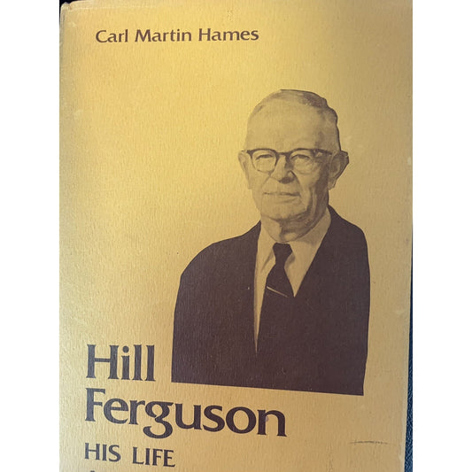 Hill Ferguson His Life And Works By Carl Martin Hames 1978 HC DJ Alabama History