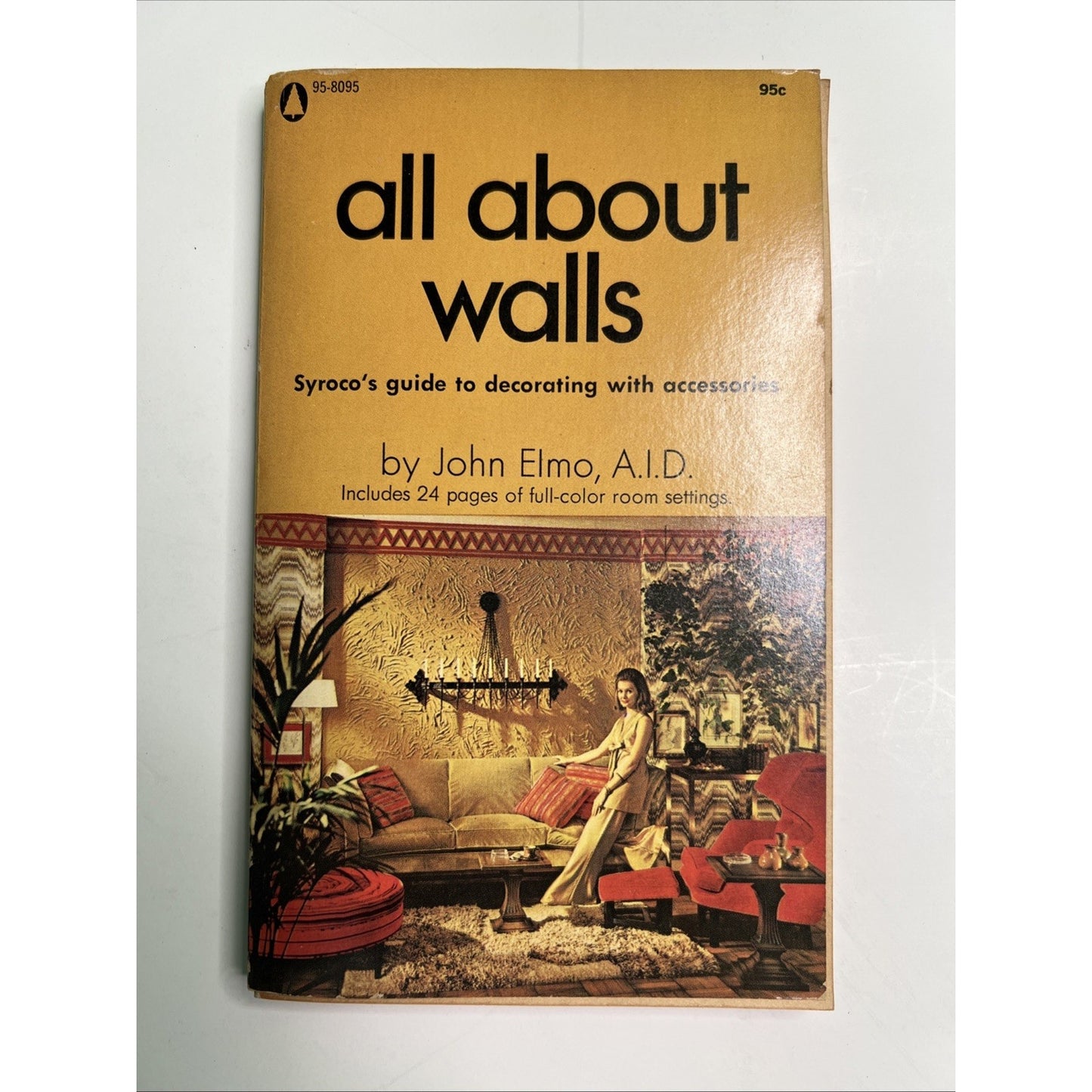 All About Walls Syroco's Guide To Decorating With Accessories John Elmo MCM 1969