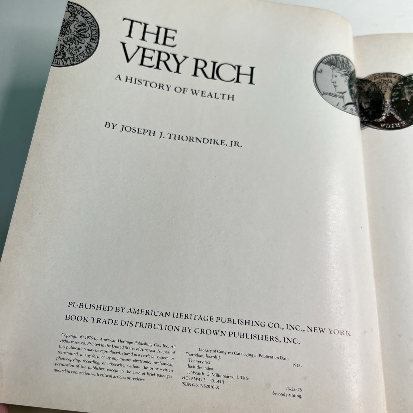 The Very Rich: A History of Wealth by Joseph J. Thorndike Jr. (HC/DJ, 1976)