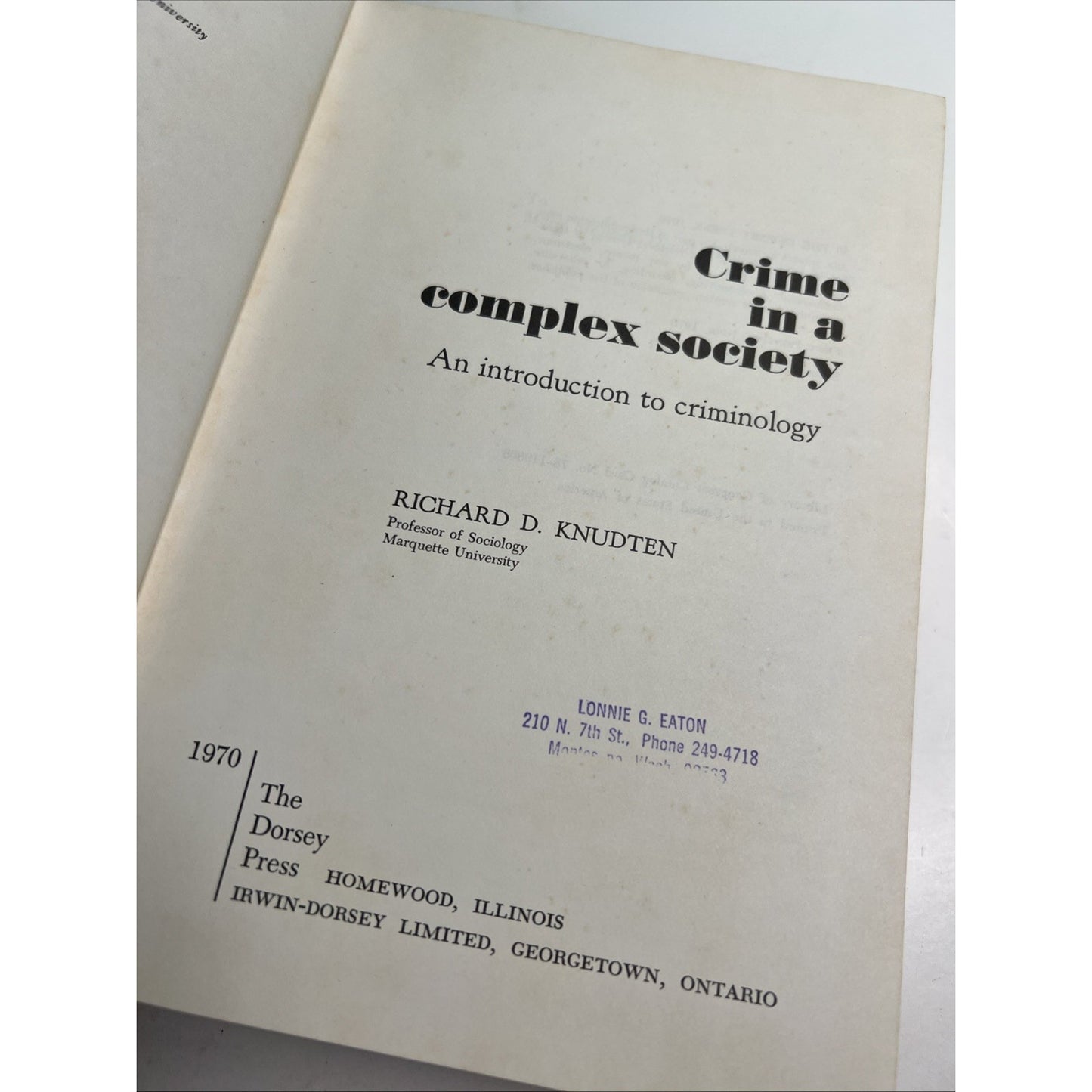 Crime in a Complex Society An Introduction to Criminology 1972 Knudten Very RARE