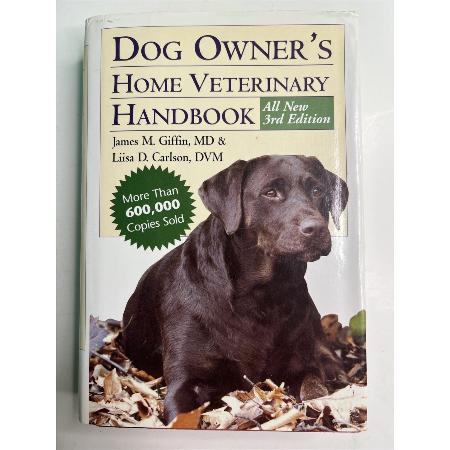 Dog Owner's Home Veterinary Handbook 3rd Ed 2000 HC DJ Giffin Carlson