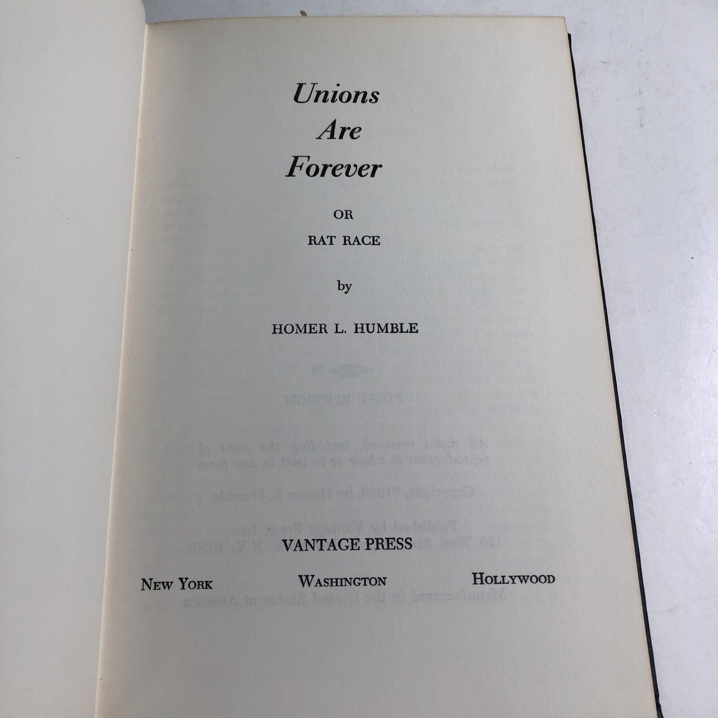 Unions Are Forever or Rat Race by Homer L. Humble HC First Edition 1969 SIGNED