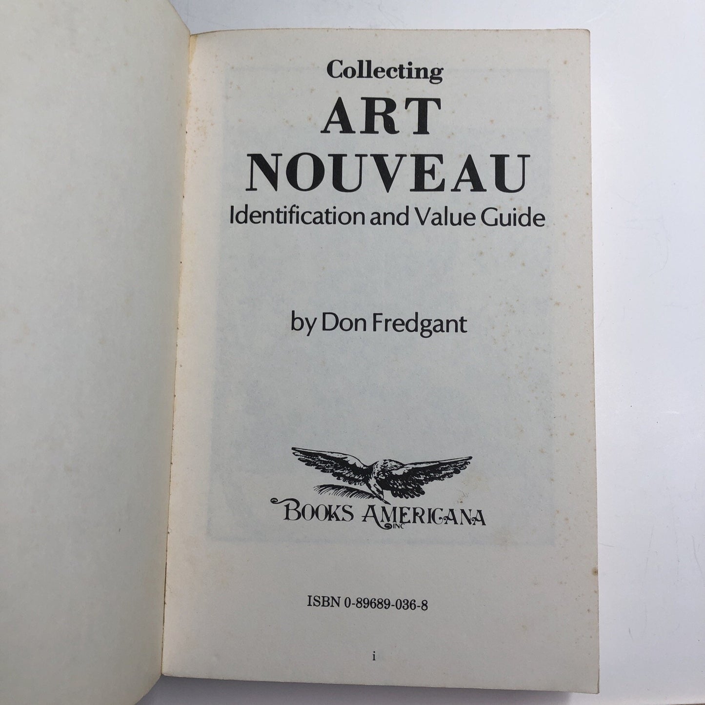 Collecting Art Nouveau; Identification and Value Guide by Don Fredgant **Good**