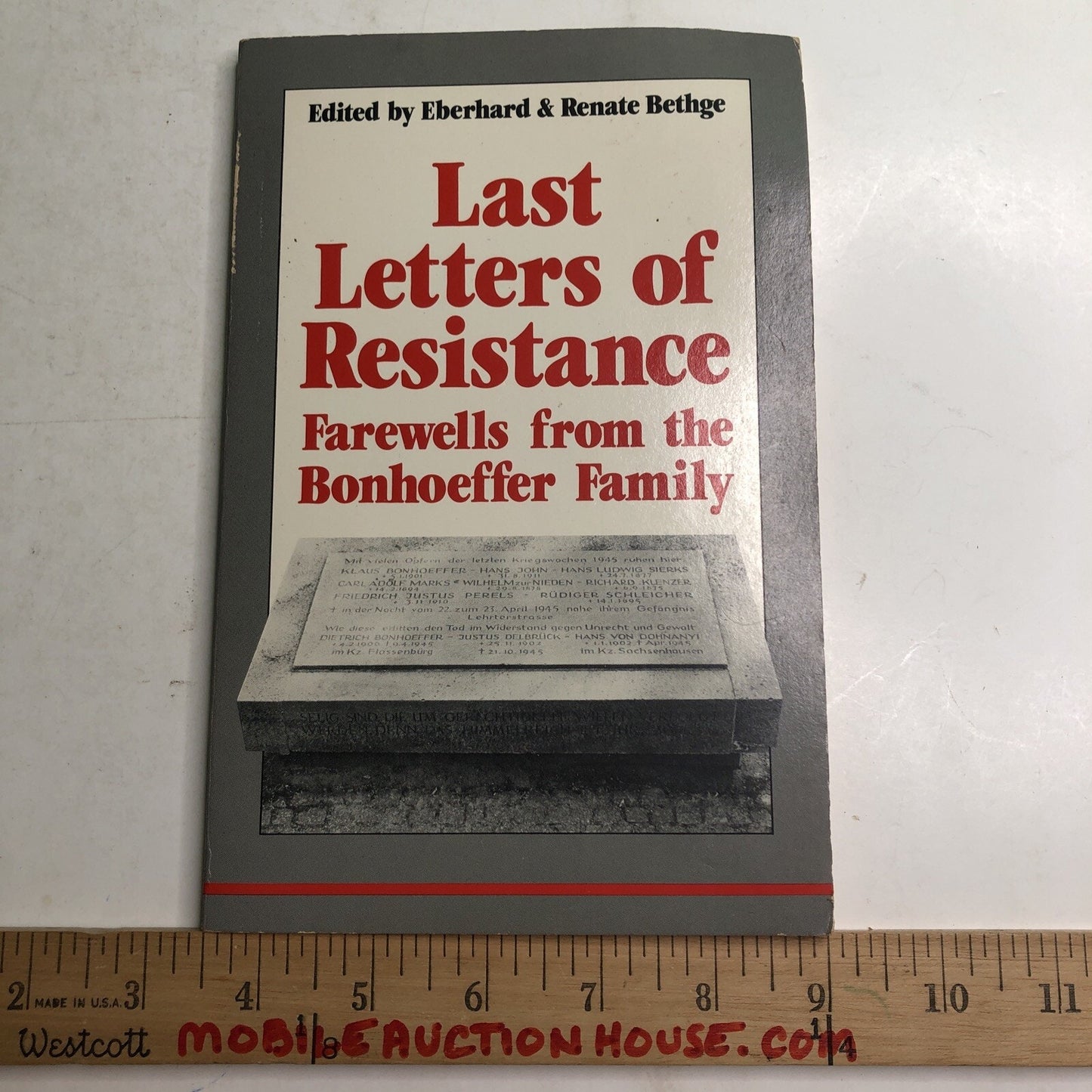 LAST LETTERS OF RESISTANCE: FAREWELLS FROM BONHOEFFER FAMILY By Eberhard Bethge