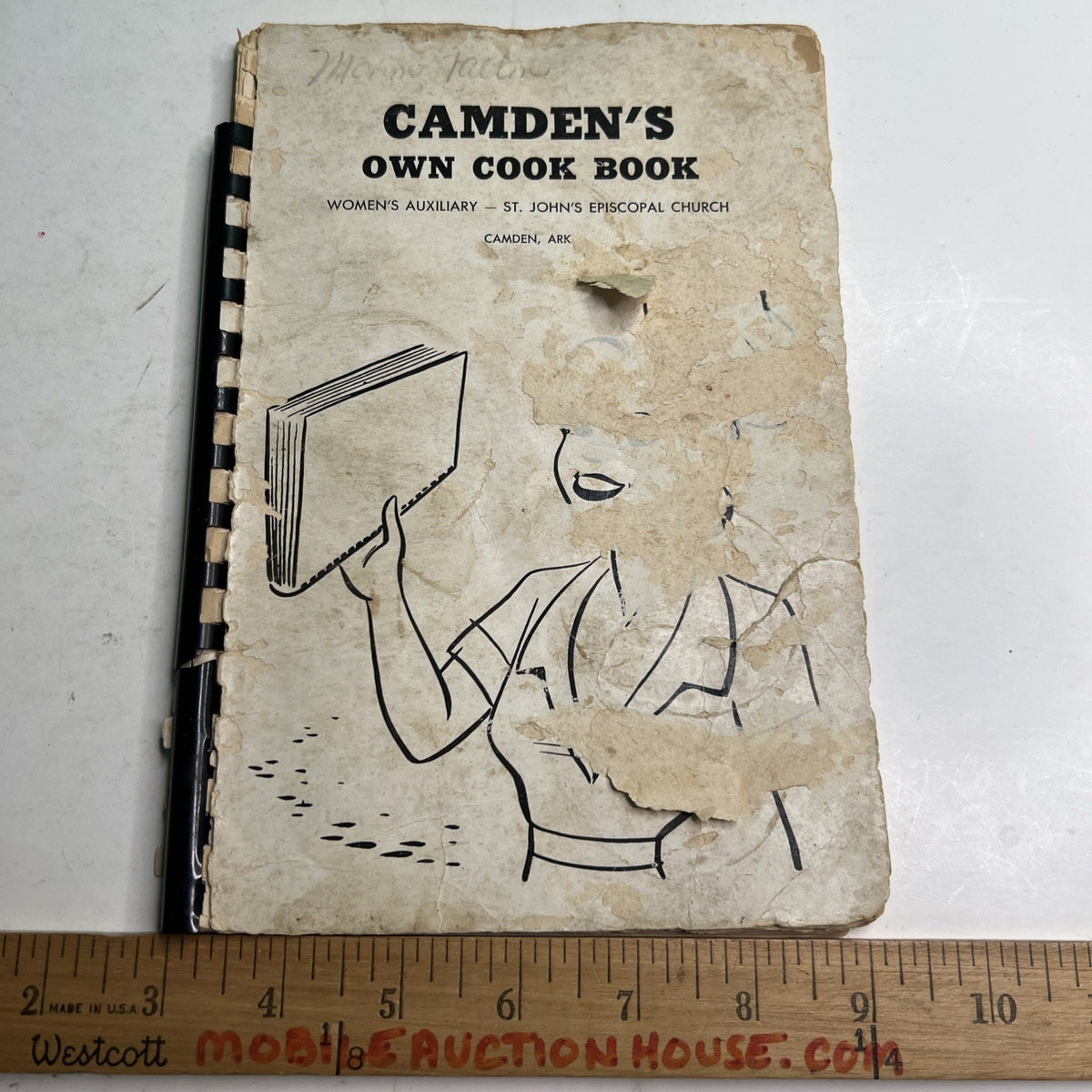 Camden’s Own Cook Book Camden Arkansas Vintage Spiral Cookbook Poor Condition