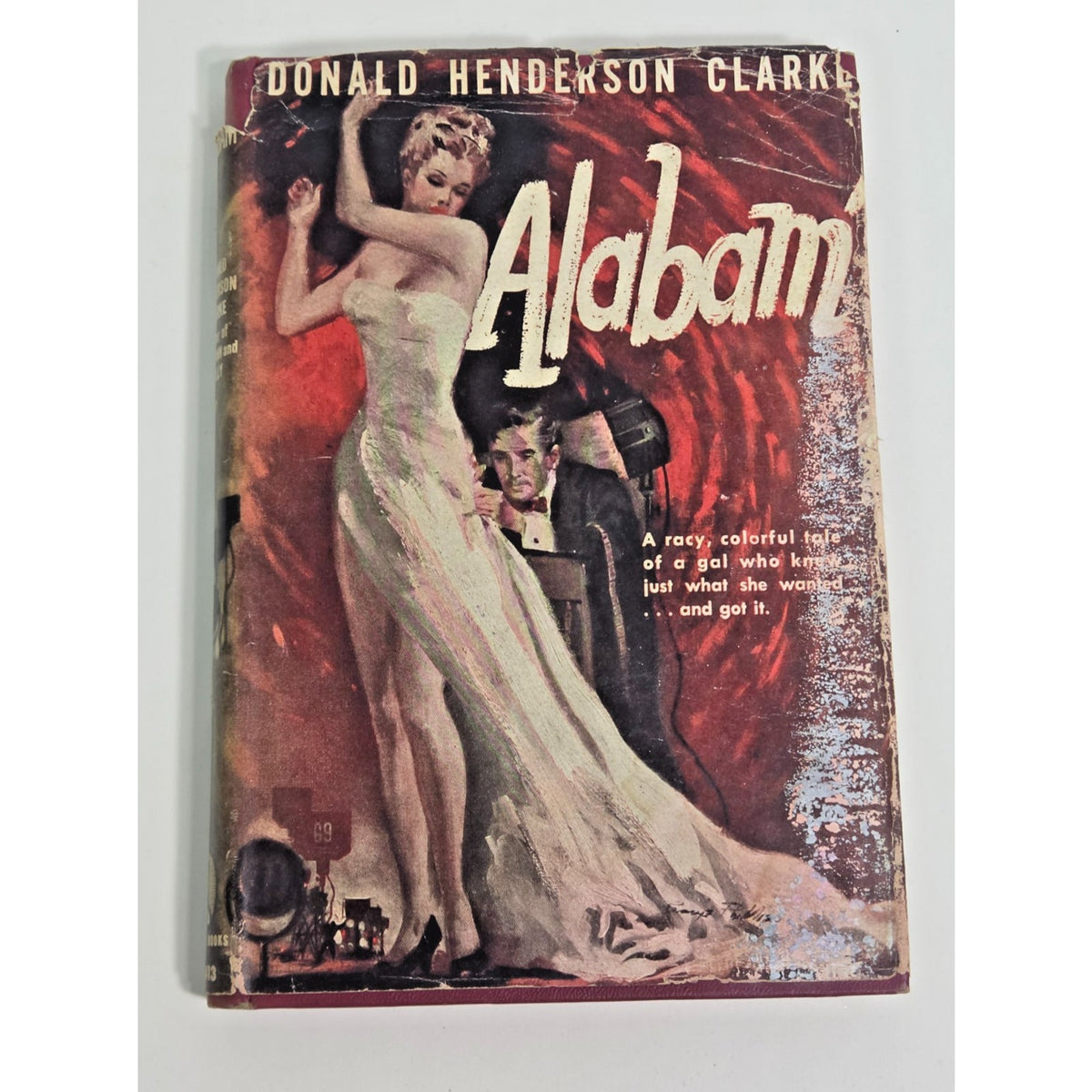 Alabam' by Donald Henderson Clarke 1948 Tower Books Hardcover Dust Jacket
